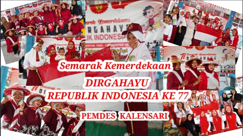 SEMARAK KEMERDEKAAN DIRGAHAYU REPUBLIK INDONESIA KE 77 ?? ?? ??